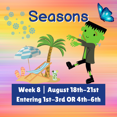 Summer Art Classes 2025  |  Week 8 Aug 18-21st   Seasons  (1st-6th grade)