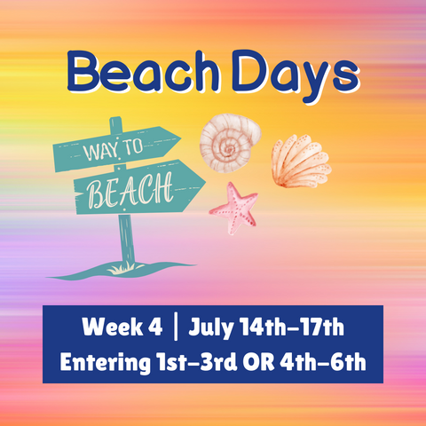 Summer Art Classes 2025  |  Week 4 July 14-17th   Beach Week  (1st-6th grade)