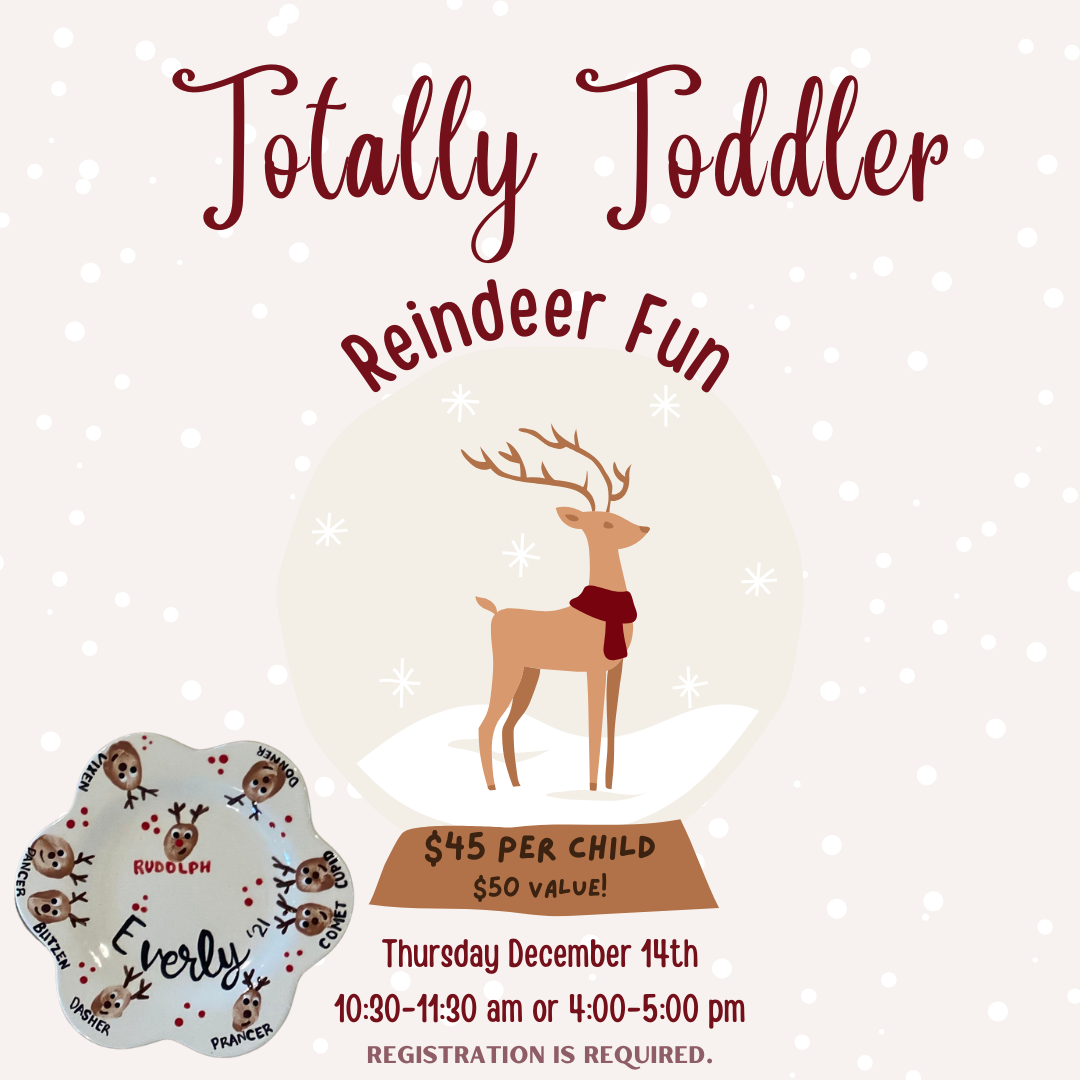 Totally Toddler Hour - Reindeer Fun |  Thursday December 14th 10:30 am OR 4:00 pm