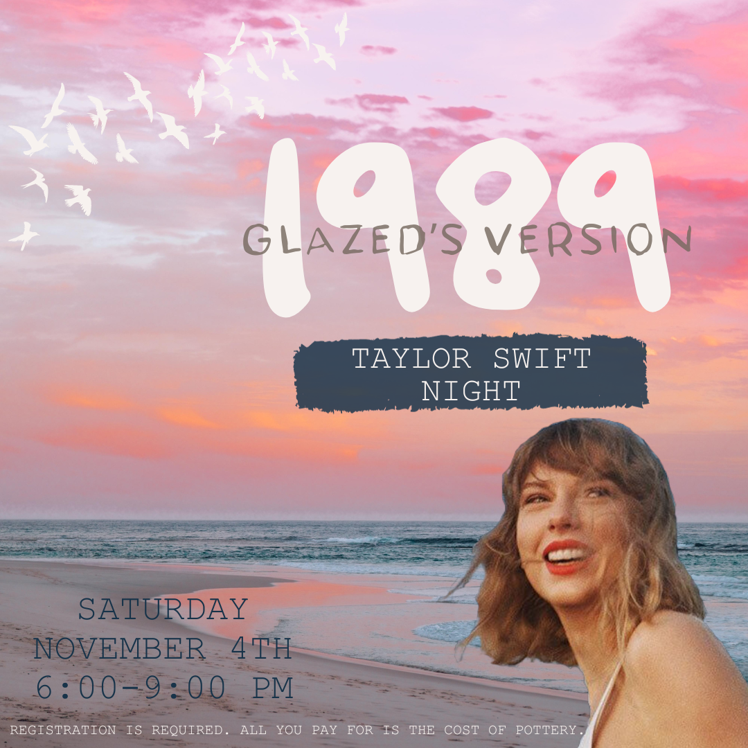 Taylor Swift Night   |   Saturday, November 4th 6-9pm
